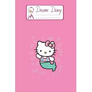 Dream Diary: Are You Kitten Me Right Meow Hello Kitty Blank Dream Diary Dream Journal Log Notebook Ruled Lined Planner