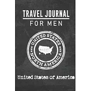 Travel Journal for Men United States of America: 6x9 Travel Notebook or Diary with prompts, Checklists and Bucketlists
