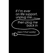 If I&rsquo;&rsquo;m ever on Life support unplug me. Then plug me back in. See if it works.: 110 Game Sheets - 660 Tic-Tac-Toe Blank
