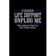 If I&rsquo;&rsquo;m ever on Life support unplug me. Then plug me back in. See if it works.: Food Journal - Track your Meals - Eat