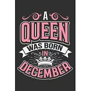 A Queen Was Born In December: Gifts for black girls, black girl journal, black girl notebook, black and proud 6x9