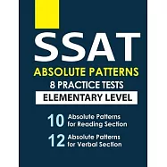 SSAT Absolute Patterns 8 Practice Tests Elementary Level