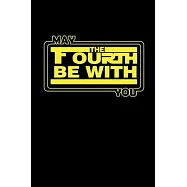 May the Fourth be with You: Food Journal - Track your Meals - Eat clean and fit - Breakfast Lunch Diner Snacks - Time