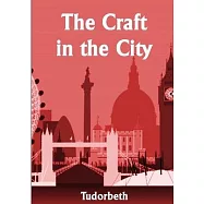 The Craft in the City