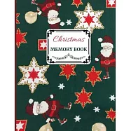 Christmas Memory Book: Cute Holiday Journal to Keep Stories and Pictures
