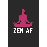 Zen AF yoga Notebook: Notebook / 6x9 Zoll / 120 dotted Pages
