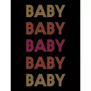 Baby: Retro Style DDLG ABDL BDSM Adult Diary Notebook 100 lined pages