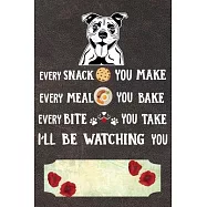 I&rsquo;&rsquo;ll Be Watching You Notebook Journal: 110 Blank Lined Papers - 6x9 Personalized Customized Staffordshire Bull Terrier