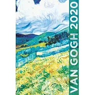 Van Gogh 2020: Art Planner and Datebook Monthly Weekly Scheduler and Organizer - Vertical Days Dated Layout with Monday