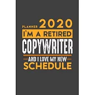 Planner 2020 for retired COPYWRITER: I&rsquo;&rsquo;m a retired COPYWRITER and I love my new Schedule - 366 Daily Calendar Pages