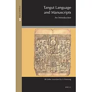 Tangut Language and Manuscripts: An Introduction