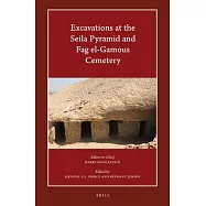 Excavations at the Seila Pyramid and Fag El-Gamous Cemetery