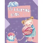 My knitting book: Blank knitting design paper, 120 pages, large size 8.5 x 11 inches, 4:5 and 2:3 ratio in one book