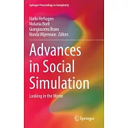 Advances in Social Simulation: Looking in the Mirror