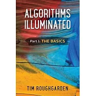 Algorithms Illuminated (Part 1): The Basics