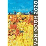 Van Gogh 2020: Art Planner and Datebook Monthly Weekly Scheduler and Organizer - Vertical Days Dated Layout with Monday
