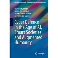 Cyber Defence in the Age of Ai, Smart Societies and Augmented Humanity