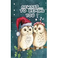 Always to remind you daily to do list notebook: Daily Checklist Productivity Journal to help you get stuff done