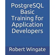 PostgreSQL Basic Training for Application Developers