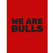 We Are Bulls: Basketball Game Stats Book, Large Size (8" X 10"), 164 Pages (82 Games), Log The Best Player You Love