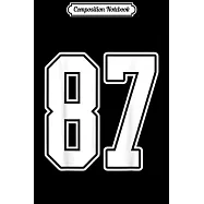 Composition Notebook: #87 White Outline Number 87 Sports Fan Jersey Style Journal/Notebook Blank Lined Ruled 6x9 100