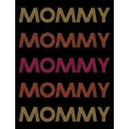 Mommy: Retro Style DDLG ABDL BDSM Adult Diary Notebook 100 lined pages