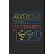 Awesome Since December 1990: Graph Paper Journal (6" X 9" - 120 Pages/ 5 Squares per inch) for 29th Birthday Gift Idea