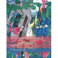 The Wonderful Wizard of Oz: Large Print