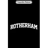 Composition Notebook: Rotherham Vintage Sports Team College Arch Journal/Notebook Blank Lined Ruled 6x9 100 Pages