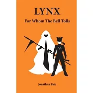 Lynx: For Whom the Bell Tolls