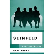 Seinfeld: A Cultural History