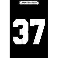 Composition Notebook: Sports Team Jersey Number 37 Team Fan Player Birthday Journal/Notebook Blank Lined Ruled 6x9 100 Pages