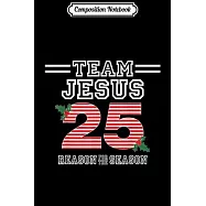 Composition Notebook: Sports Team Jesus Christmas Reason For The Season Faith Journal/Notebook Blank Lined Ruled 6x9 100 Pages