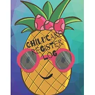 Childcare Register Log: Daily Child Care, Sign In Log Book for Babysitter, Nannies, Preschool, Daycares. Track the