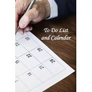 To Do List and Calendar: Undated Daily Planner Notebook