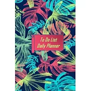 To Do List Daily Planner: Undated Daily Planner Notebook