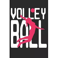 Volleyball: 6"x9" notebook squared white paper as a gift for Volleyball Fans - Great gift makes Volleyball Girls and