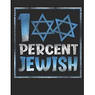 100 Percent Jewish: Planner Weekly and Monthly for 2020 Calendar Business Planners Organizer For To do list 8,5" x 11