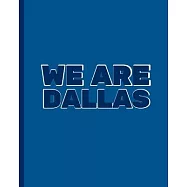 We Are Dallas: Basketball Game Stats Book, Large Size (8" X 10"), 164 Pages (82 Games), Log The Best Player You Love