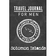 Travel Journal for Men Solomon Islands: 6x9 Travel Notebook or Diary with prompts, Checklists and Bucketlists perfect