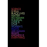 Science is real. Black lives matter: 110 Game Sheets - 660 Tic-Tac-Toe Blank Games - Soft Cover Book for Kids for