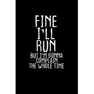 Fine I&rsquo;&rsquo;ll run but I&rsquo;&rsquo;m going to complain the whole time: 110 Game Sheets - 660 Tic-Tac-Toe Blank Games - Soft Cover