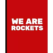 We Are Rockets: Basketball Game Stats Book, Large Size (8" X 10"), 164 Pages (82 Games), Log The Best Player You Love