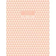 2020 Daily Diary: A4 Day on a Page to View Full DO1P Planner Lined Writing Journal - Coral Pink Geometric Triangles