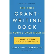 The Only Grant-Writing Book You’’ll Ever Need