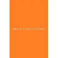 Grate Expectations Notebook: Lined Journal, 120 Pages, 6 x 9, Gift for Co Worker, Orange Matte Finish (Grate