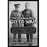 The Chapleau Boys Go To War