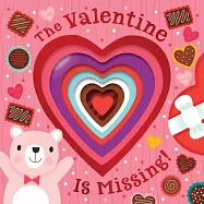 The Valentine Is Missing! (Board Book with Cut-Out Reveals)