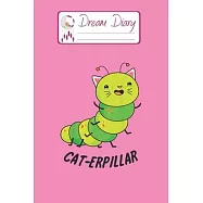 Dream Diary: Are You Kitten Me Right Meow Hello Kitty Blank Dream Diary Dream Journal Log Notebook Ruled Lined Planner