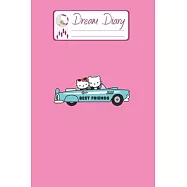 Dream Diary: Are You Kitten Me Right Meow Hello Kitty Blank Dream Diary Dream Journal Log Notebook Ruled Lined Planner